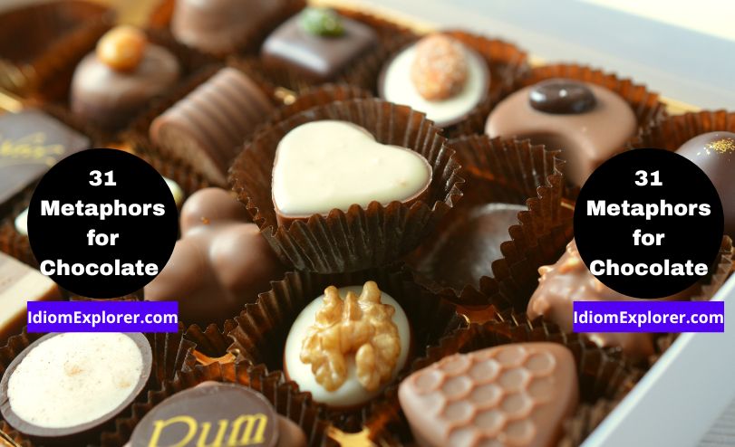 31 Metaphors for Chocolate (with Meaning, Examples & Quiz)